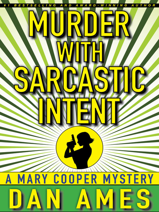 Title details for Murder With Sarcastic Intent by Dan Ames - Available